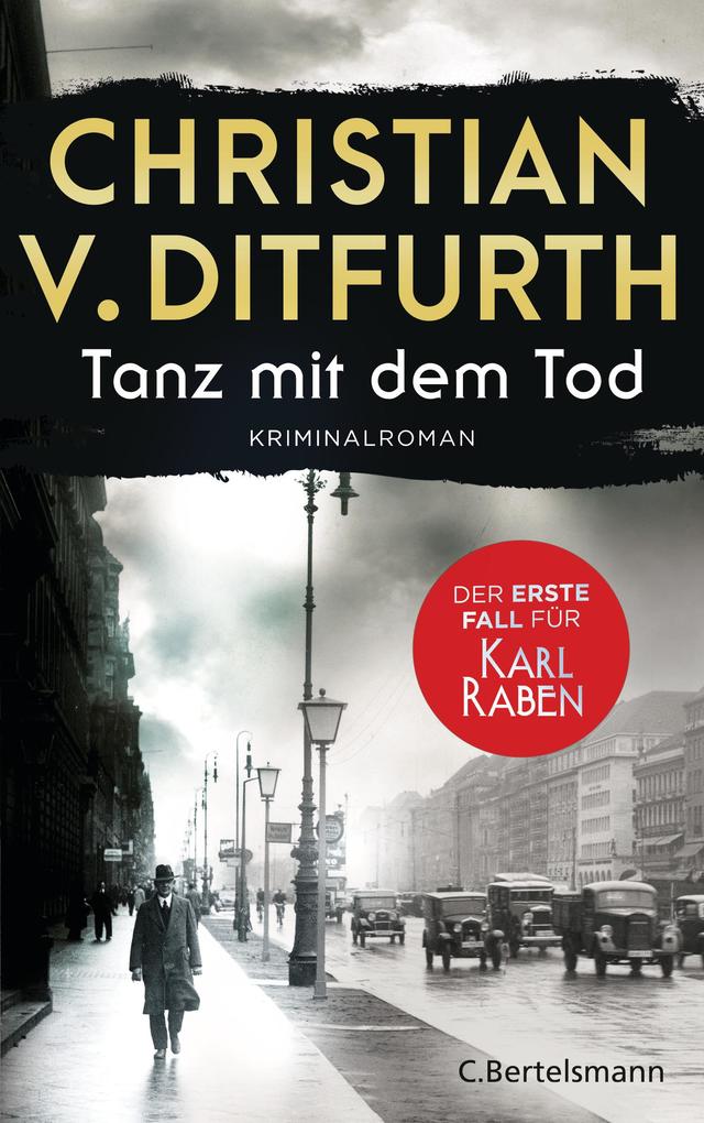 Produktbild: Tanz mit dem Tod. Der erste Fall für Karl Raben | Christian V. Ditfurth