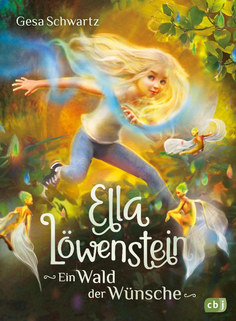 Produktbild: Ella Löwenstein - Ein Wald der Wünsche | Gesa Schwartz