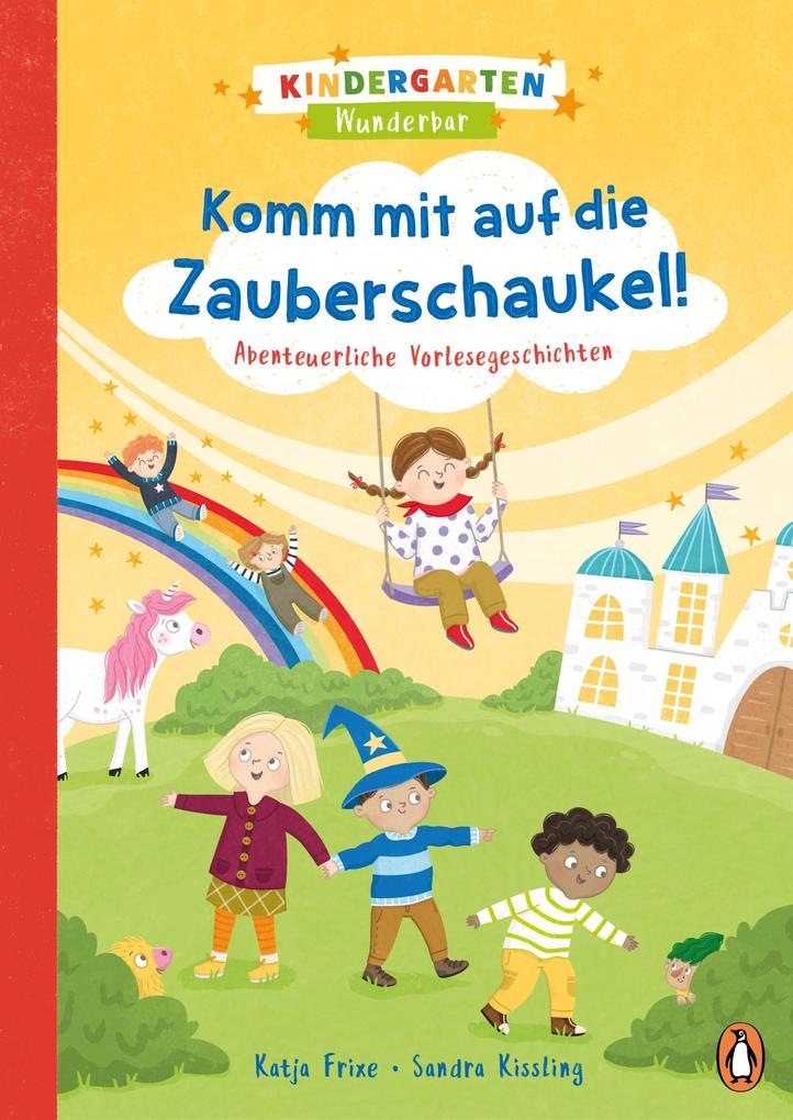 Produktbild: Kindergarten Wunderbar - Komm mit auf die Zauberschaukel! | Katja Frixe