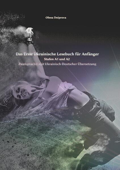 Produktbild: Das Erste Ukrainische Lesebuch für Anfänger | Olena Dniprova, Vadym Zubakhin