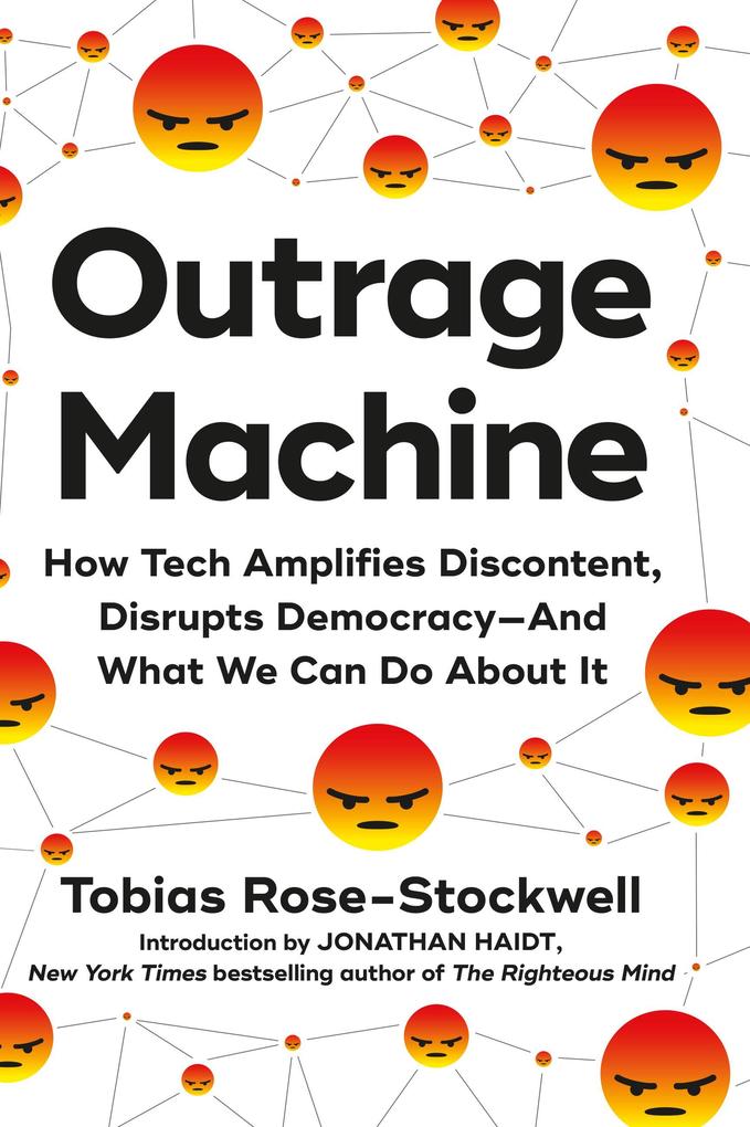 Produktbild: Outrage Machine | Tobias Rose-Stockwell