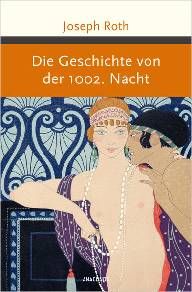 Produktbild: Die Geschichte von der 1002. Nacht | Joseph Roth