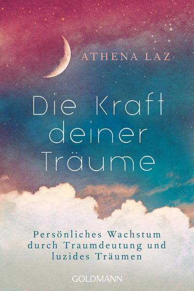 Produktbild: Die Kraft deiner Träume | Athena Laz