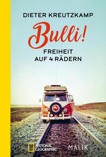 Produktbild: Bulli! Freiheit auf vier Rädern | Dieter Kreutzkamp