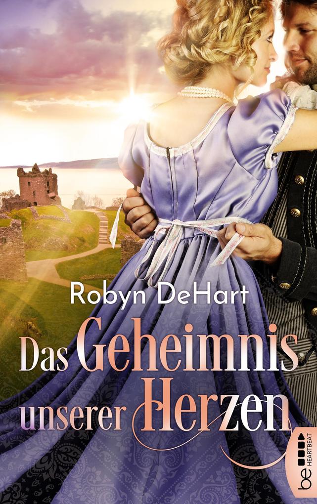 Produktbild: Das Geheimnis unserer Herzen | Robyn Dehart