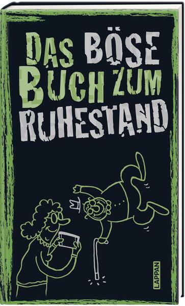 Produktbild: Das böse Buch zum Ruhestand | Gitzinger & Schmelzer Höke, Linus Höke, Peter Gitzinger, Roger Schmelzer