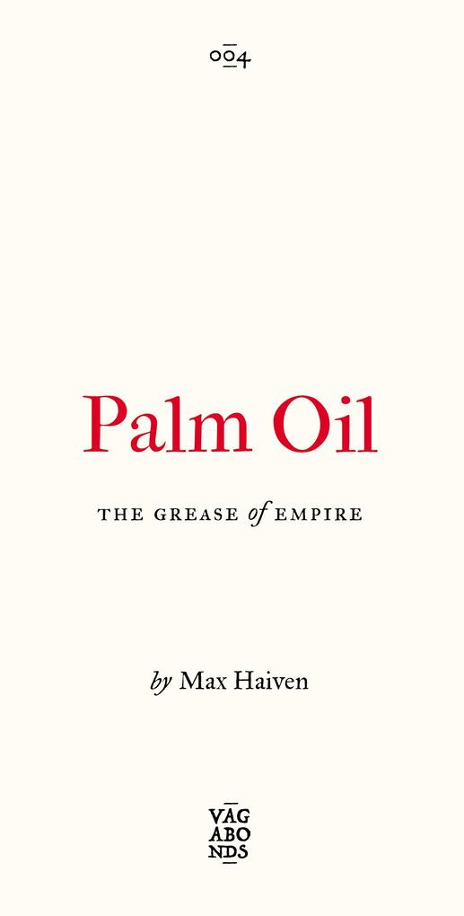 Produktbild: Palm Oil | Max Haiven