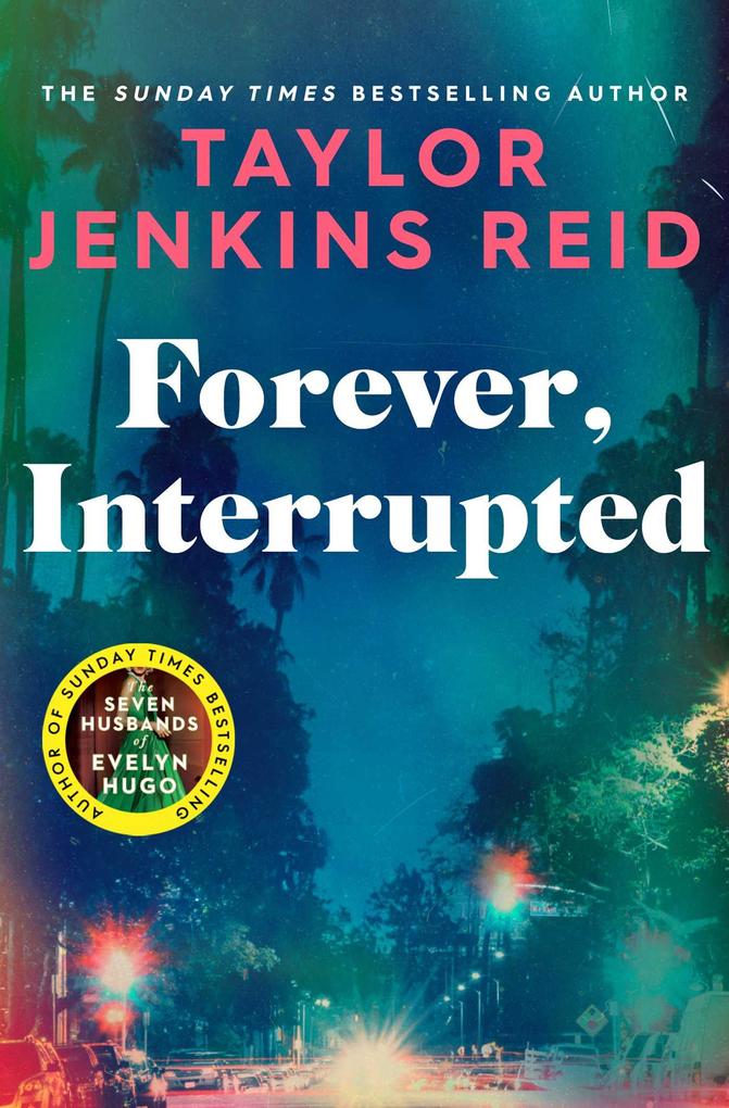 Produktbild: Forever, Interrupted | Taylor Jenkins Reid