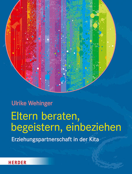 Produktbild: Eltern beraten, begeistern, einbeziehen | Ulrike Wehinger