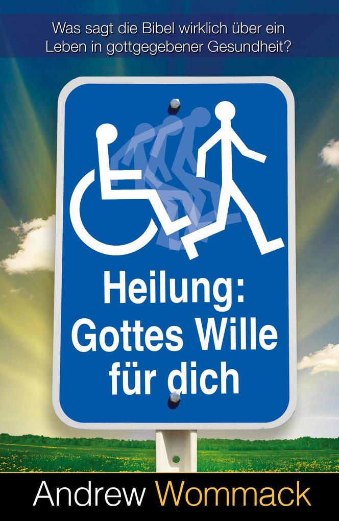 Produktbild: Heilung: Gottes Wille für dich | Andrew Wommack