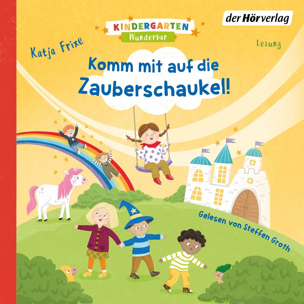 Produktbild: Kindergarten Wunderbar Komm mit auf die Zauberschaukel! | Katja Frixe