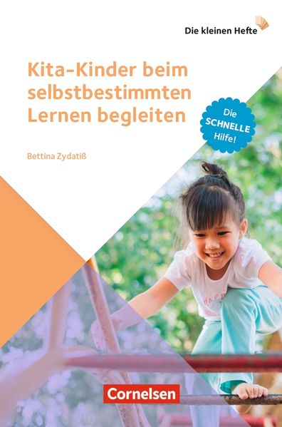 Produktbild: Kita-Kinder beim selbstbestimmten Lernen begleiten | Bettina Zydatiß
