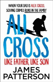 Produktbild: Ali Cross: Like Father, Like Son | James Patterson