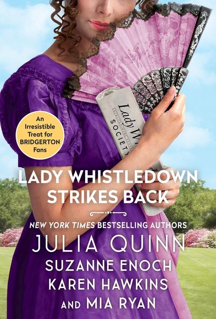 Produktbild: Lady Whistledown Strikes Back | Julia Quinn, Karen Hawkins, Suzanne Enoch, Mia Ryan
