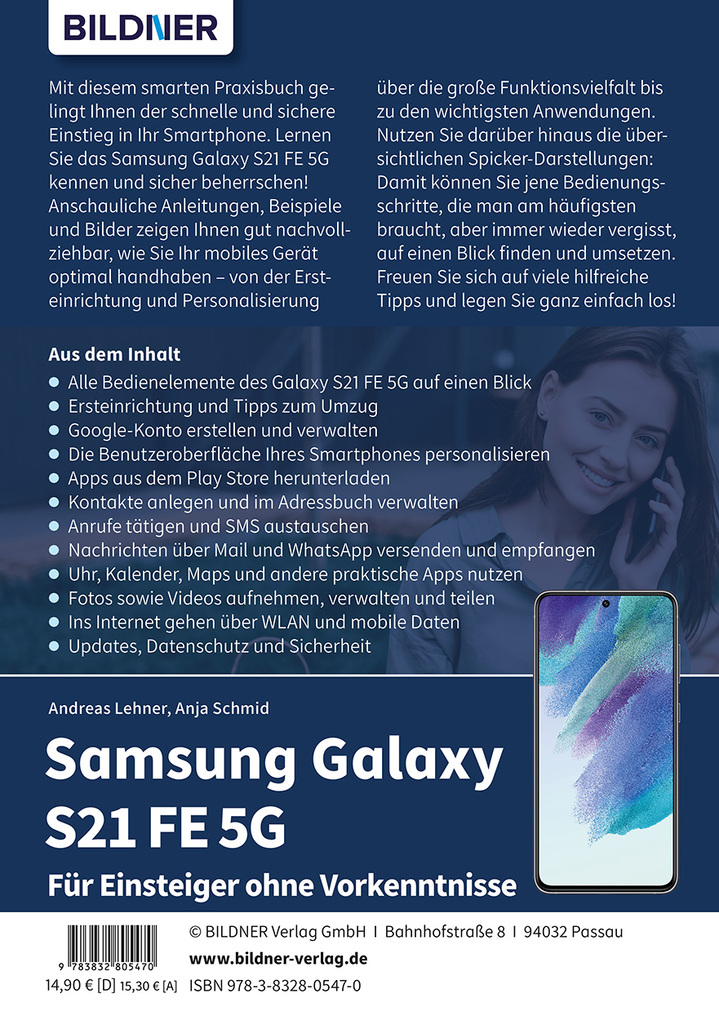 Weitere Ansicht: Samsung Galaxy S21 FE 5G - Für Einsteiger ohne Vorkenntnisse | Anja Schmid, Andreas Lehner
