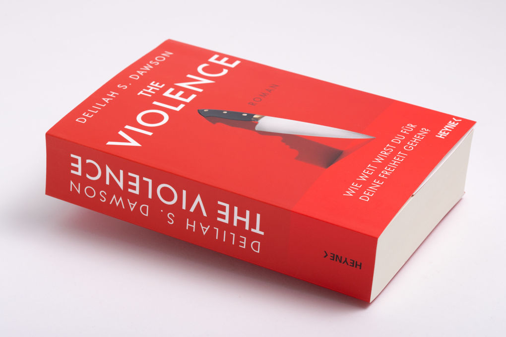 Weitere Ansicht: The Violence Wie weit wirst du für deine Freiheit gehen? | Delilah Dawson