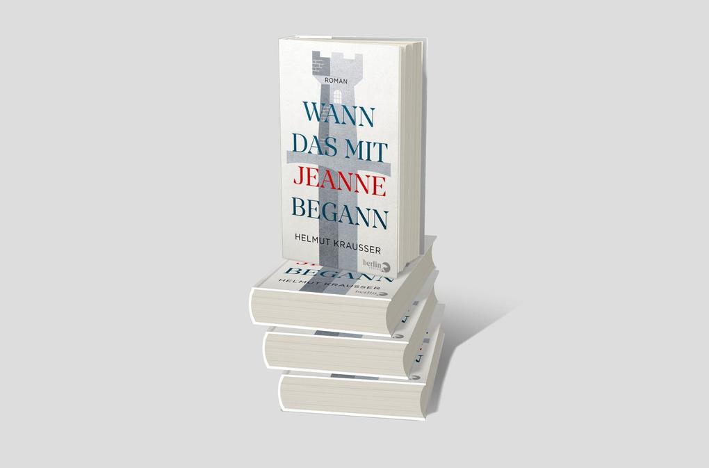 Weitere Ansicht: Wann das mit Jeanne begann | Helmut Krausser