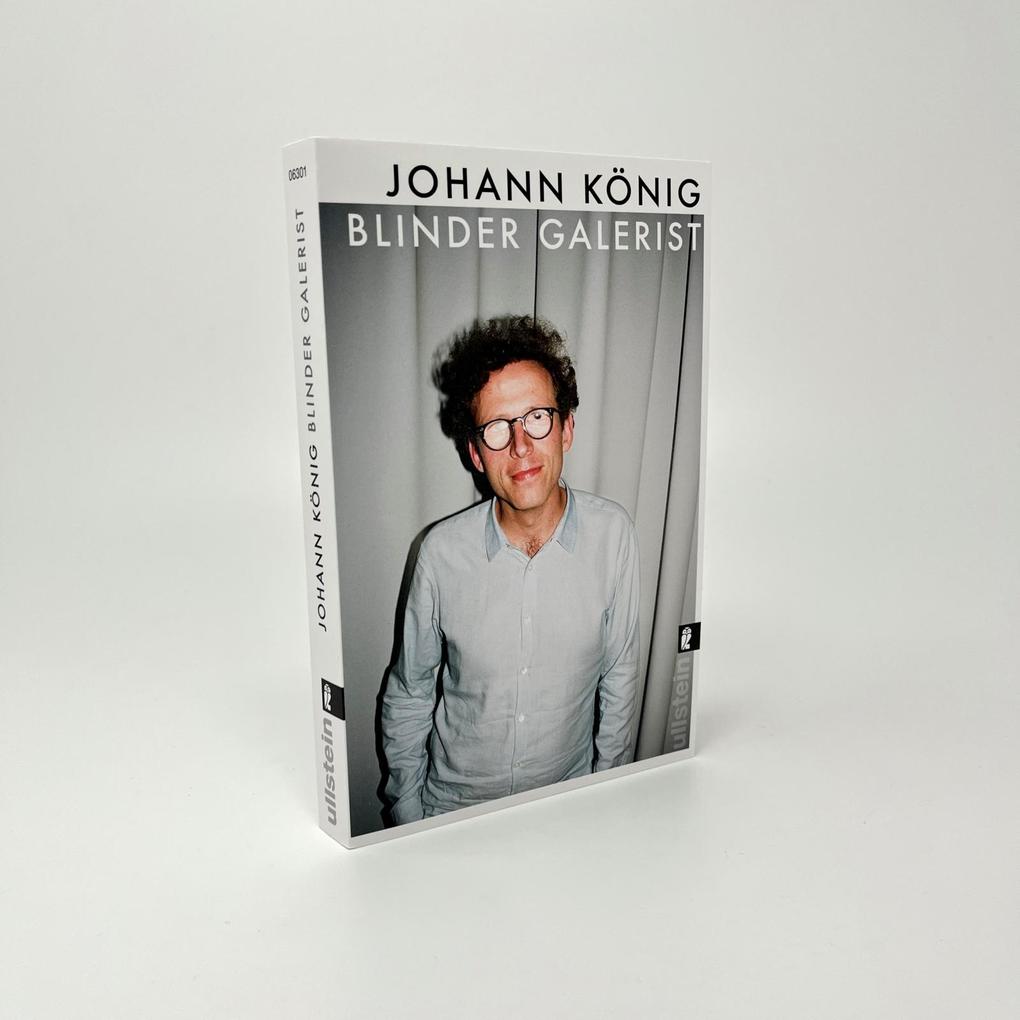 Weitere Ansicht: Blinder Galerist | Johann König, Daniel Schreiber