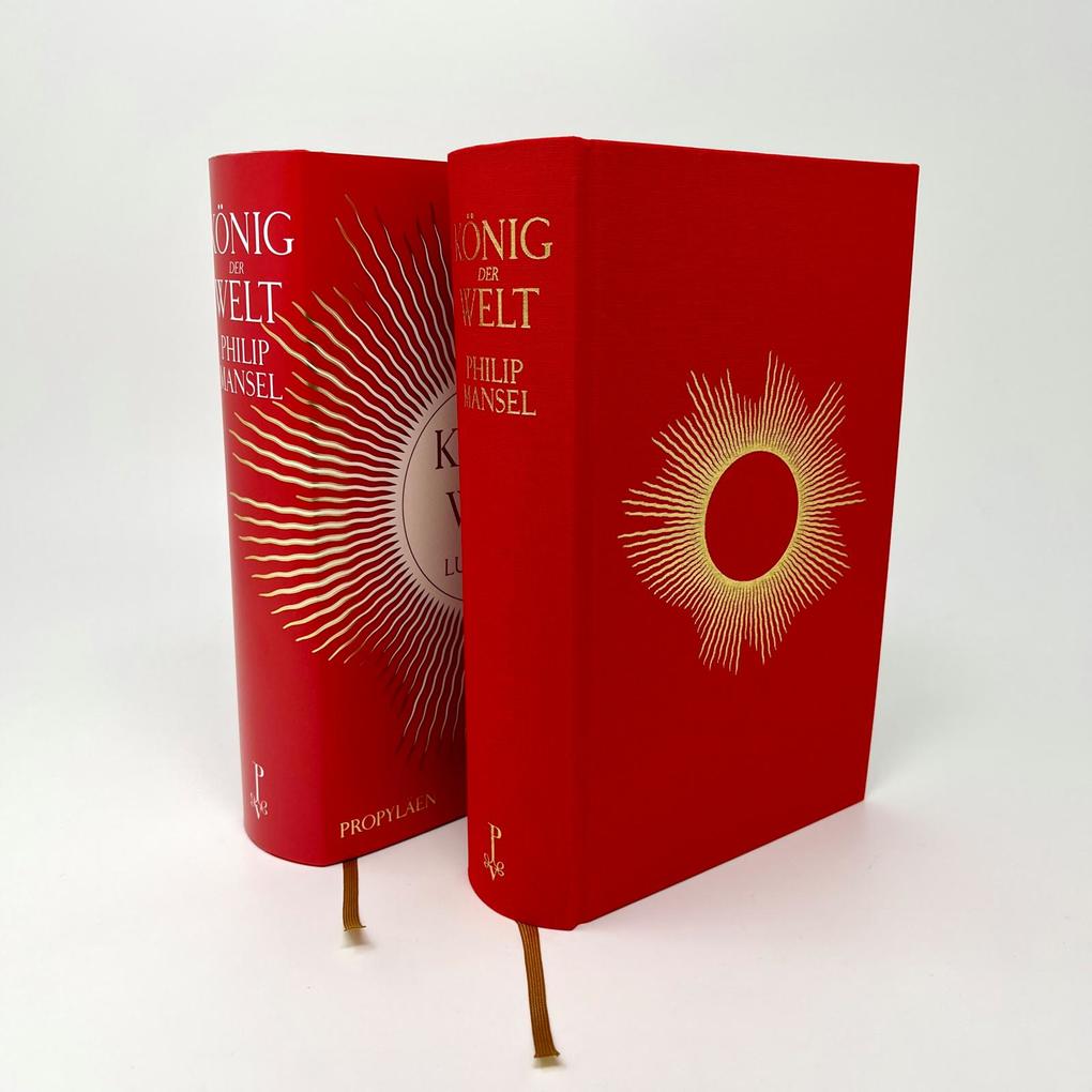 Weitere Ansicht: König der Welt | Philip Mansel