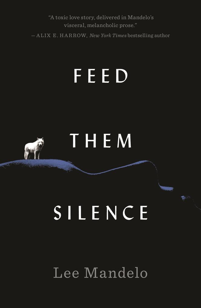 Produktbild: Feed Them Silence | Lee Mandelo
