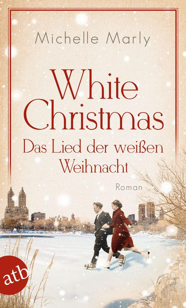 Produktbild: White Christmas - Das Lied der weißen Weihnacht | Michelle Marly