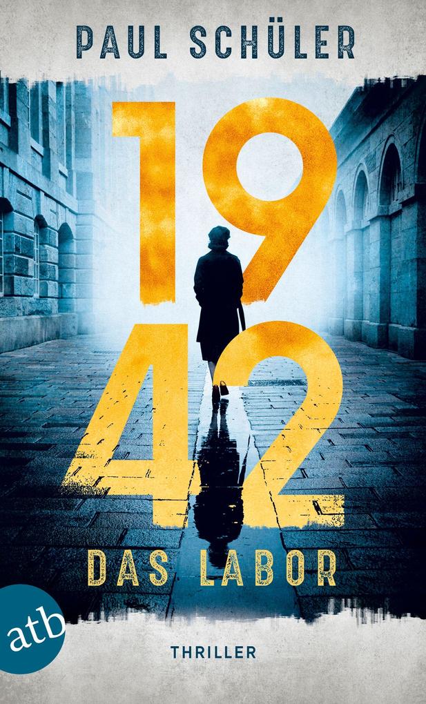 Produktbild: 1942 - Das Labor | Paul Schüler