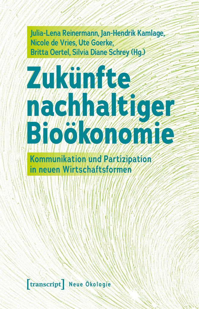 Produktbild: Zukünfte nachhaltiger Bioökonomie