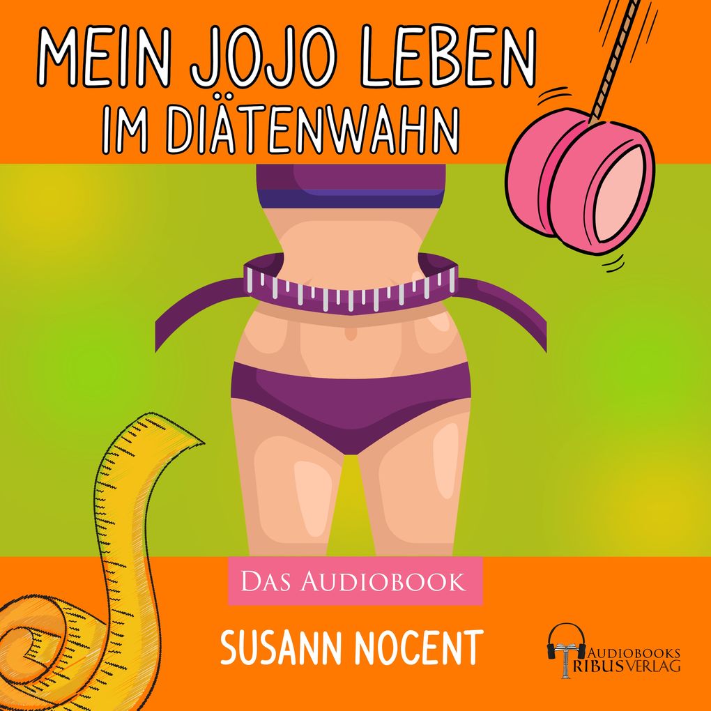 Produktbild: Mein JOJO Leben im Diätenwahn | Susann Nocent