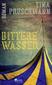 Produktbild: Bittere Wasser | Tina Pruschmann