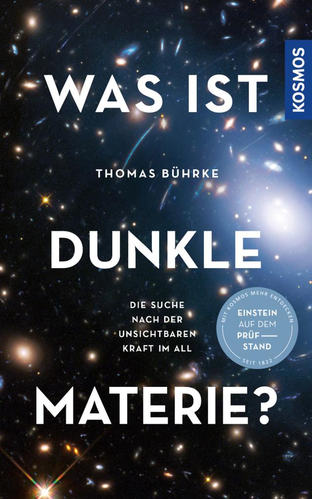 Produktbild: Was ist Dunkle Materie? | Thomas Bührke