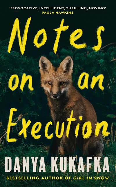 Produktbild: Notes on an Execution | Danya Kukafka