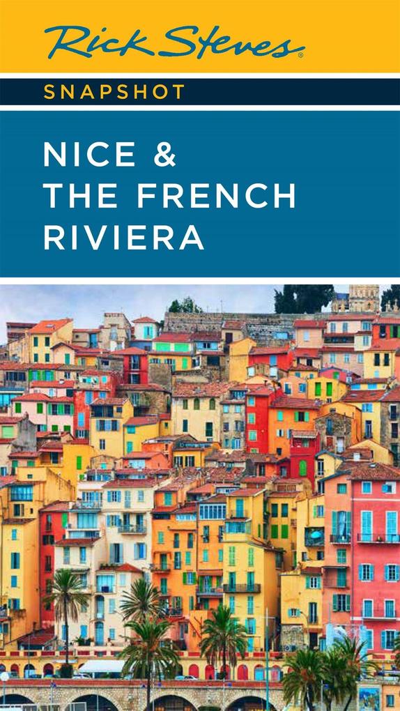 Produktbild: Rick Steves Snapshot Nice & the French Riviera | Rick Steves, Steve Smith