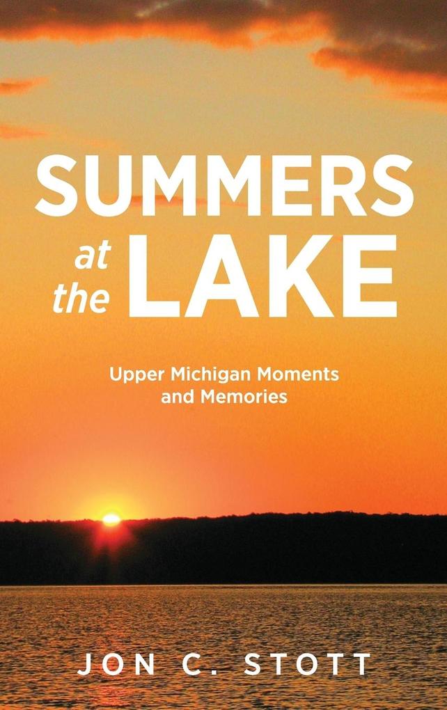 Produktbild: Summers at the Lake | Jon C. Stott