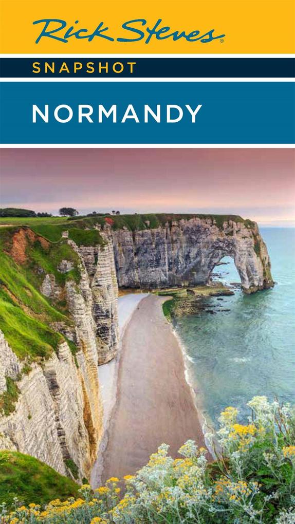 Produktbild: Rick Steves Snapshot Normandy | Rick Steves, Steve Smith