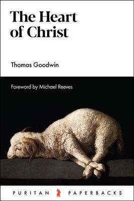 Produktbild: The Heart of Christ | Thomas Goodwin