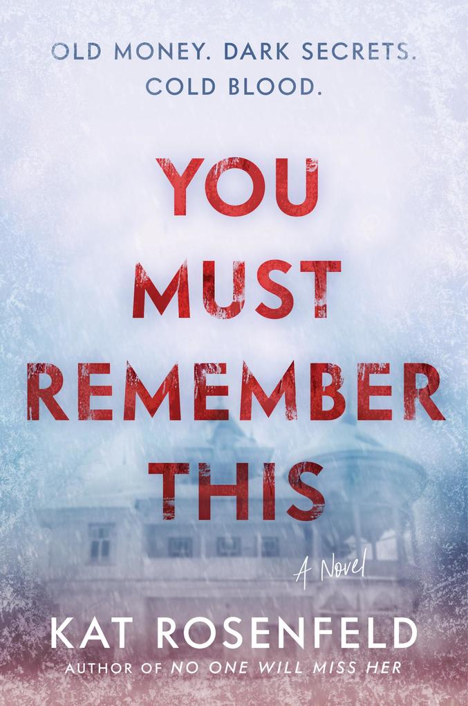 Produktbild: You Must Remember This | Kat Rosenfield