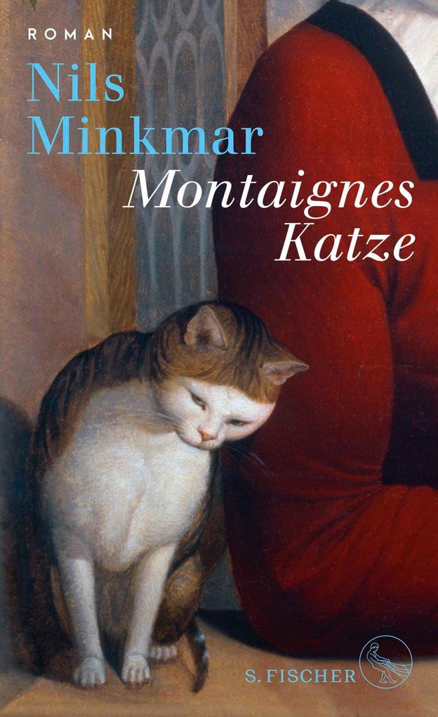 Produktbild: Montaignes Katze | Nils Minkmar