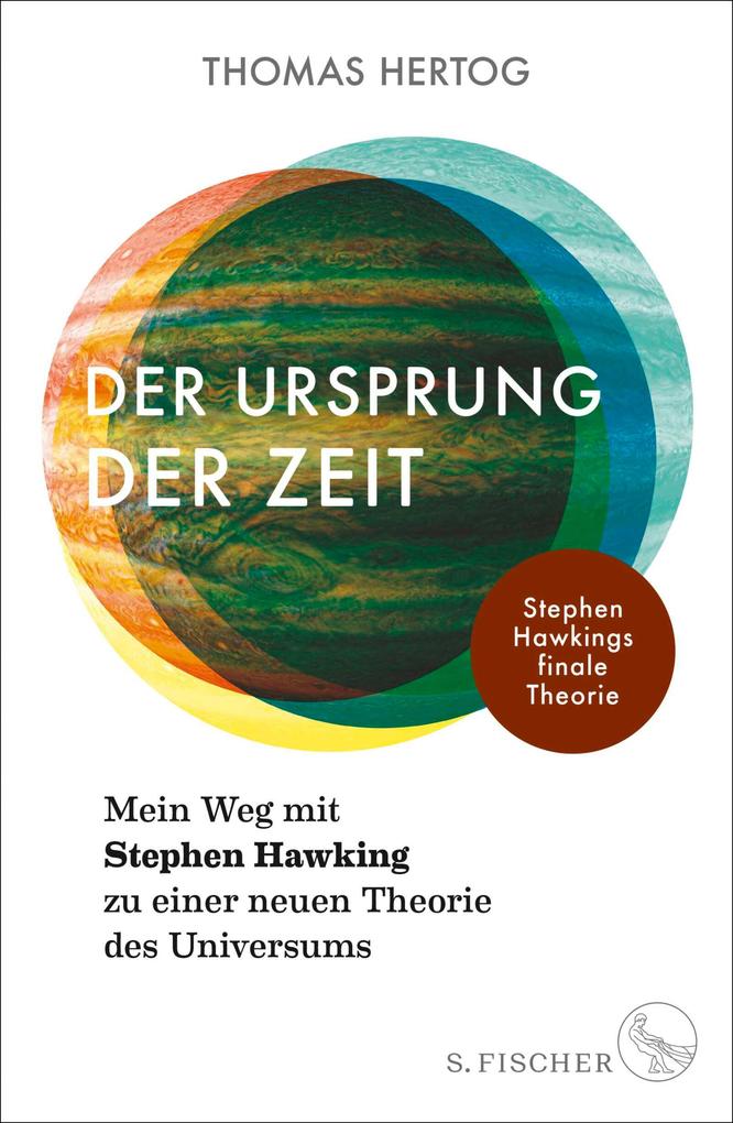Produktbild: Der Ursprung der Zeit - Mein Weg mit Stephen Hawking zu einer neuen Theorie des Universums | Thomas Hertog
