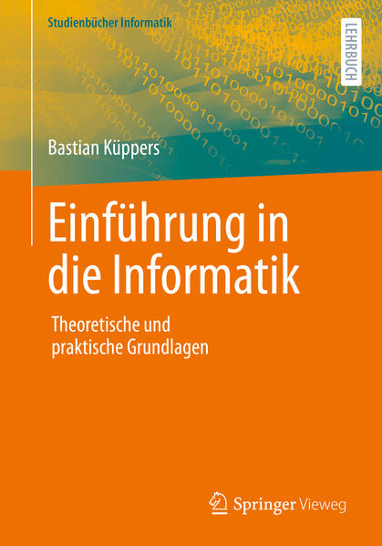 Produktbild: Einführung in die Informatik | Bastian Küppers