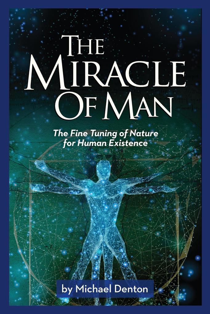 Produktbild: The Miracle of Man | Michael Denton