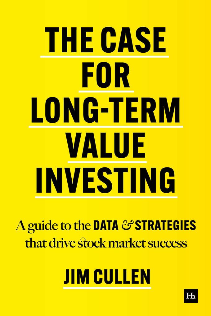 Produktbild: The Case for Long-Term Value Investing | Jim Cullen