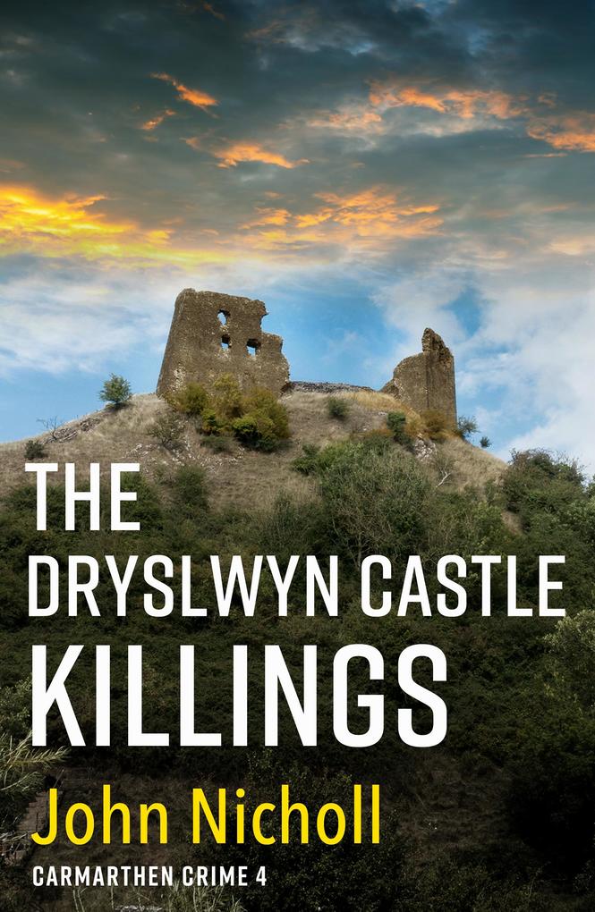 Produktbild: The Dryslwyn Castle Killings | John Nicholl