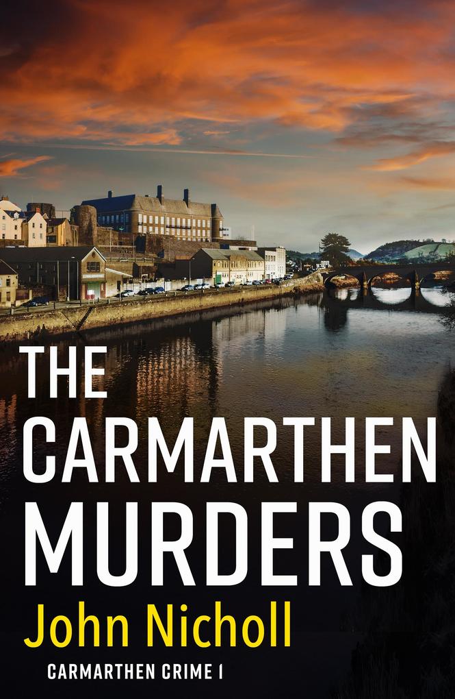 Produktbild: The Carmarthen Murders | John Nicholl