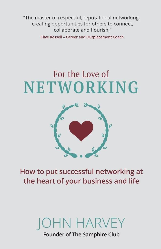 Produktbild: For The Love Of Networking | John Harvey