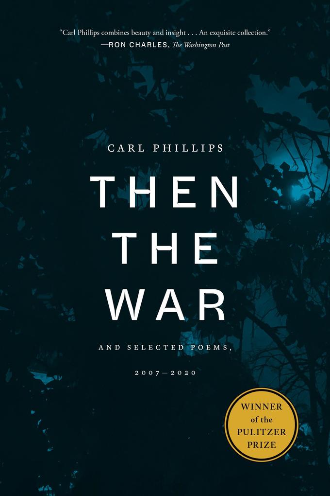 Produktbild: Then the War | Carl Phillips