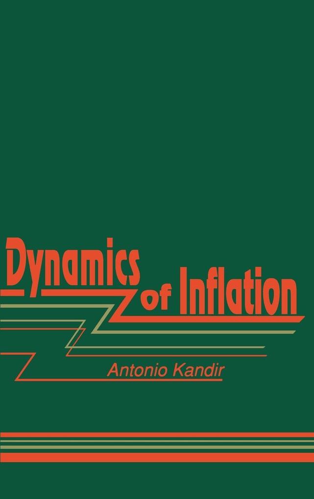 Produktbild: Dynamics of Inflation | Antonio Kandir