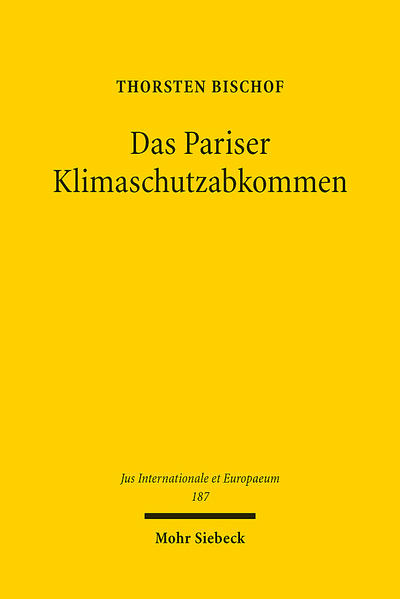 Produktbild: Das Pariser Klimaschutzabkommen | Thorsten Bischof