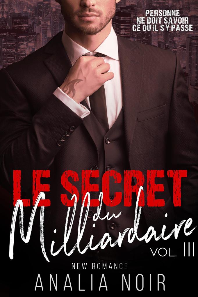 Produktbild: Le Secret Du Milliardaire Vol. 3 | Analia Noir