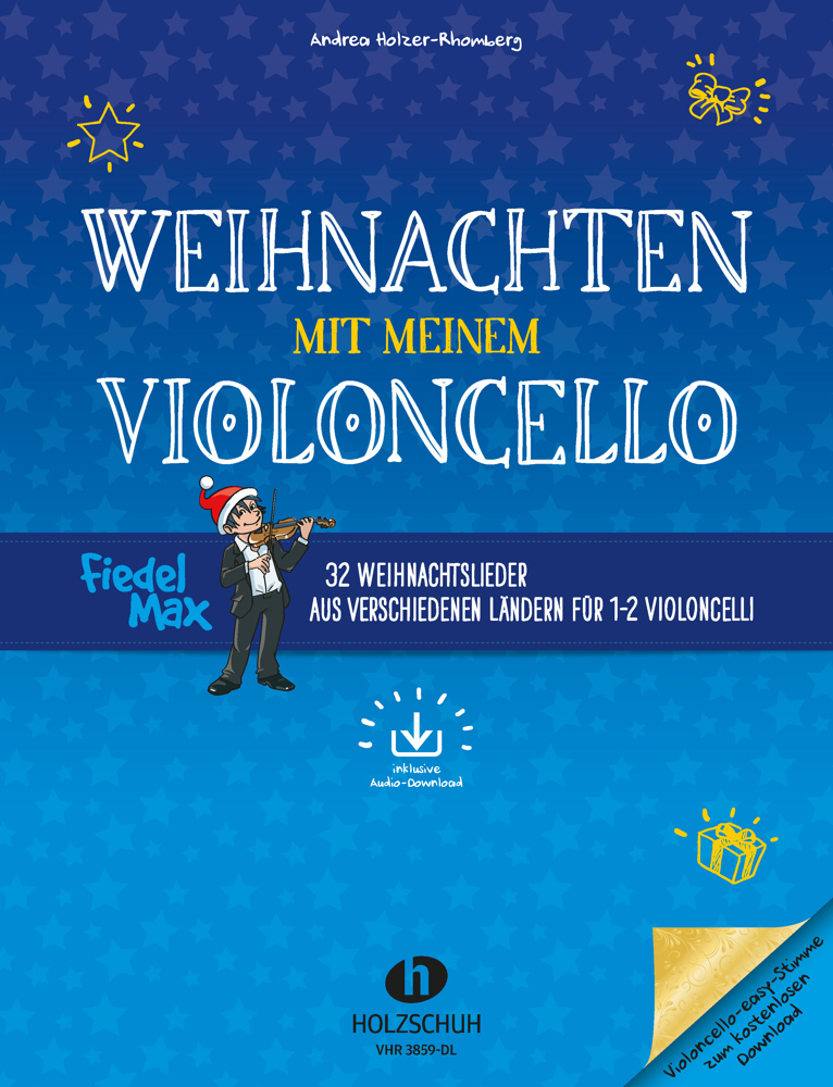 Produktbild: Weihnachten mit meinem Violoncello (mit Audio-Download) | Andrea Holzer-Rhomberg