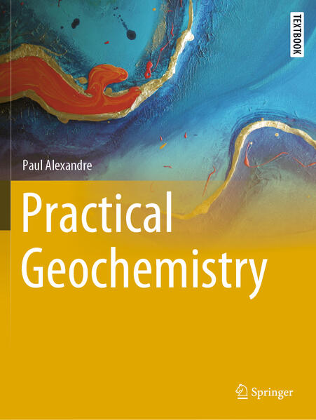 Produktbild: Practical Geochemistry | Paul Alexandre